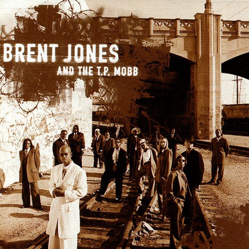 Brent Jones And The TP Mobb
