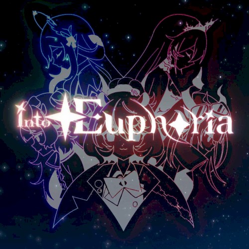 Into Euphoria
