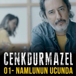 Namlunun Ucunda