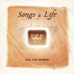 Songs 4 Life: Feel the Power!