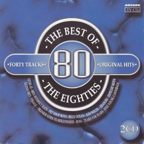 The Best of the Eighties: Forty Tracks, Original Hits
