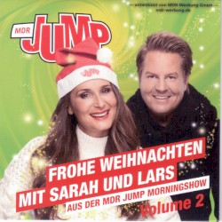 Frohe Weihnachten mit Sarah und Lars Volume 2