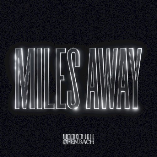 Miles Away