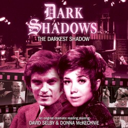 Dark Shadows: The Darkest Shadow
