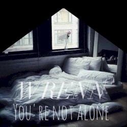 You're Not Alone