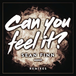 Can You feel It