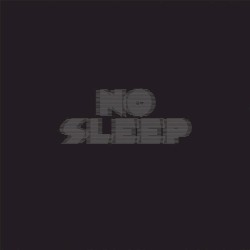 No Sleep (Part Four)