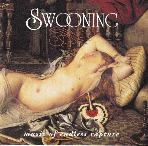 Swooning: Music of Endless Rapture