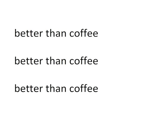 better than coffee
