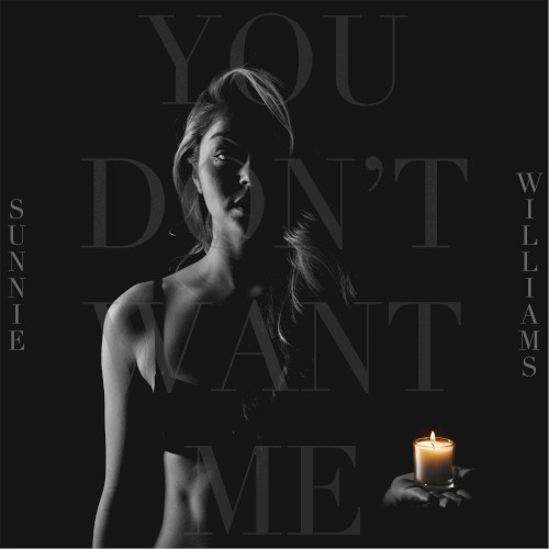 You Don’t Want Me