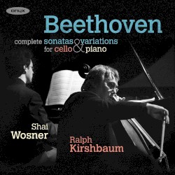 Complete Sonatas & Variations for Cello & Piano
