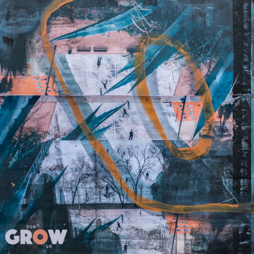 Don't Grow Up