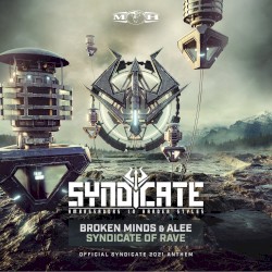 Syndicate of Rave (Official Syndicate 2021 Anthem)
