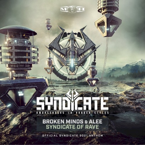 Syndicate of Rave (Official Syndicate 2021 Anthem)