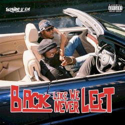Back Like We Never Left