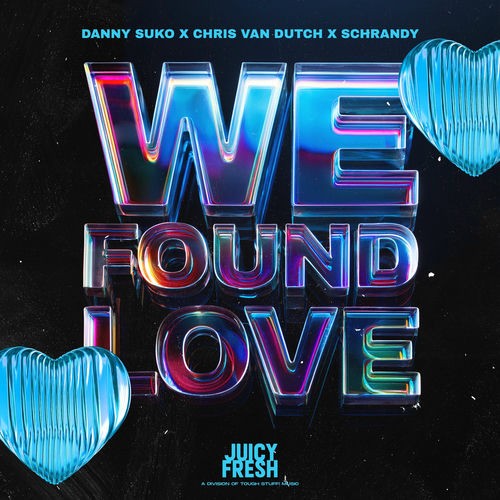 We Found Love