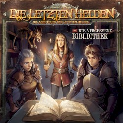 Die Abenteuer der Letzten Helden 35: Die vergessene Bibliothek