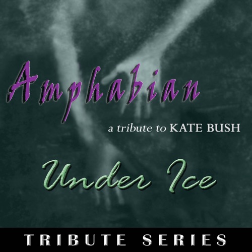 Under Ice (A Kate Bush Tribute)
