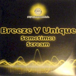 Sometimes / Scream