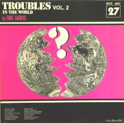 Troubles In The World Vol. 2