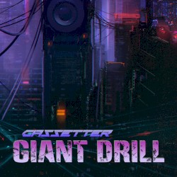 Giant Drill