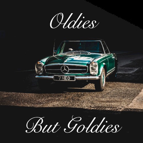 Oldies but Goldies