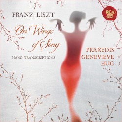Liszt: On Wings of Song: Piano Transcriptions