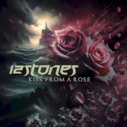 Kiss From A Rose