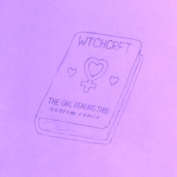 THE GIRL READING THIS (sadfem remix)