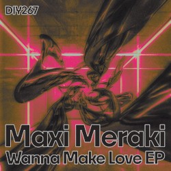 Wanna Make Love EP
