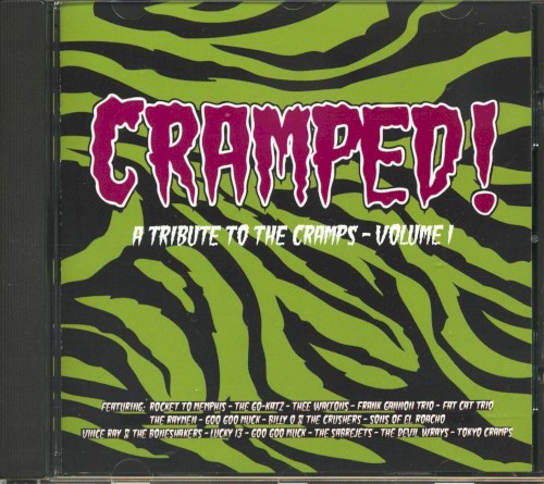 Cramped! A Tribute to the Cramps - Volume 1