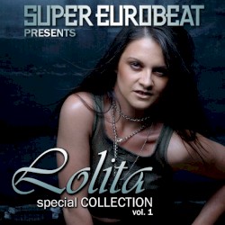 Super Eurobeat Presents Lolita Special Collection Vol. 1