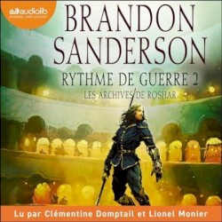 Rythme de guerre, volume 2 - Les archives de Roshar, tome 4