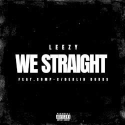 We Straight