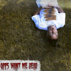 Opps Want Me Dead