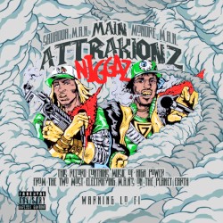 Main Attrakionz Niggaz