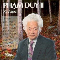 Phạm Duy 2 - Kỷ niệm