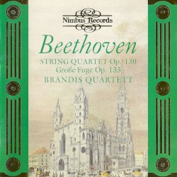 String Quartet, op. 130 / Große Fuge, op. 133