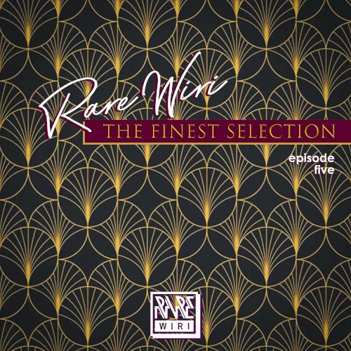 The Finest Selection, Ep. 5