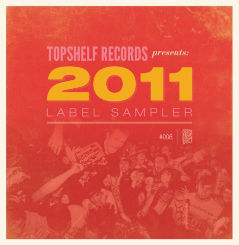 Topshelf Records 2011 Label Sampler