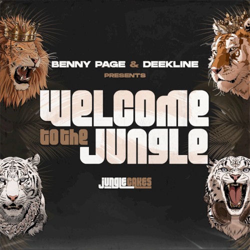 Benny Page & Deekline Present: Welcome To The Jungle