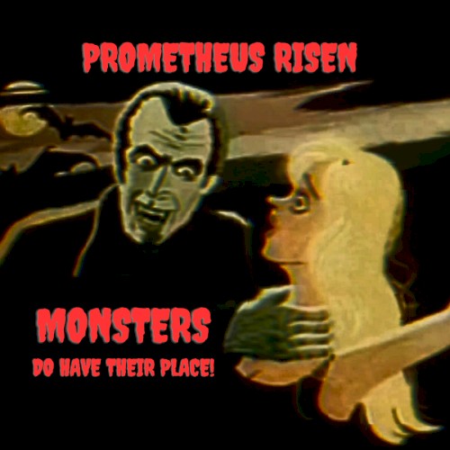 Monsters (Do Have Their Place!)