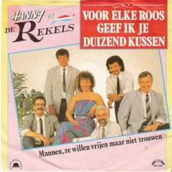 Voor elke roos geef ik je duizend kussen / Mannen, ze willen vrijen maar niet trouwen