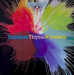 Rubble, Volume 18: Rainbow Thyme Wynders