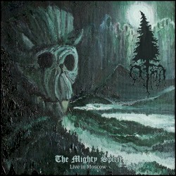 The Mighty Spirit (Live in Moscow)