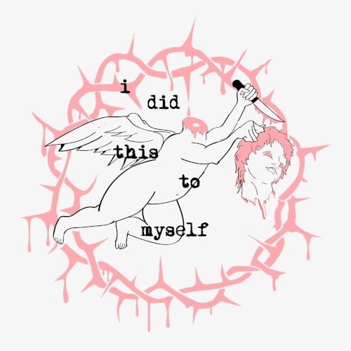 i did this to myself