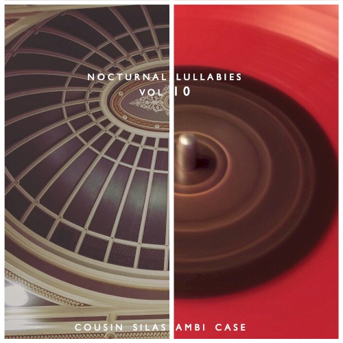 Nocturnal Lullabies, Volume 10