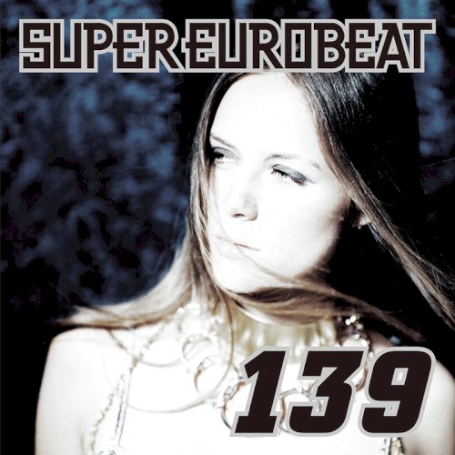 Super Eurobeat, Volume 139
