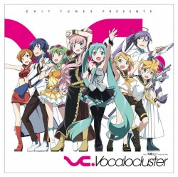 EXIT TUNES PRESENTS Vocalocluster feat. 初音ミク