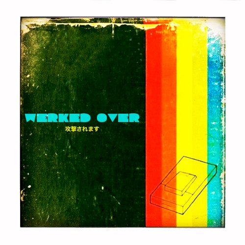 Werked Over